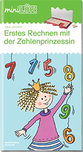 miniLÜK: Vorschule/1. Klasse - Mathematik Erstes Rechnen mit der Zahlenprinzessin (miniLÜK-Übungshefte: Vorschule) von Georg Westermann Verlag